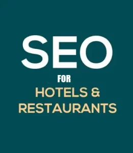 SEO for hotels and restaurants